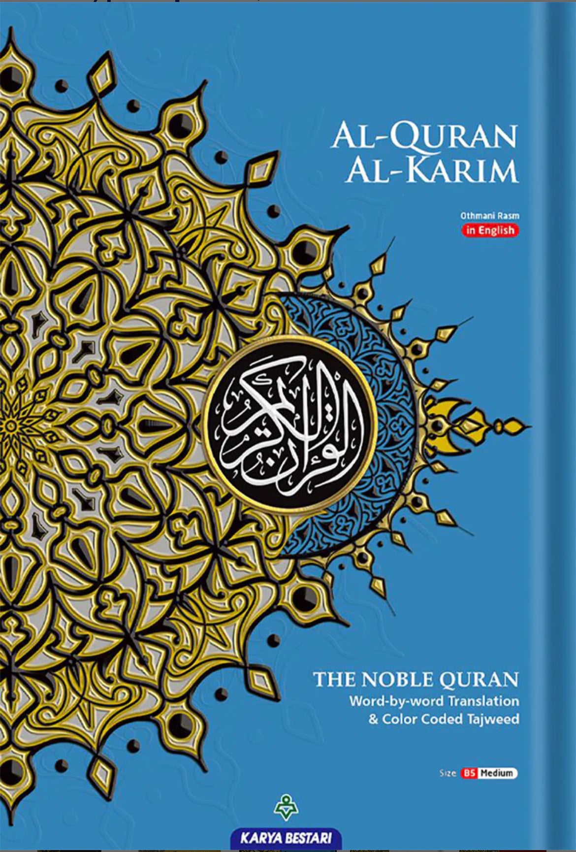 The Noble Quran Word by word English translation and color coded tajweed all sizes: A5-B5-A4